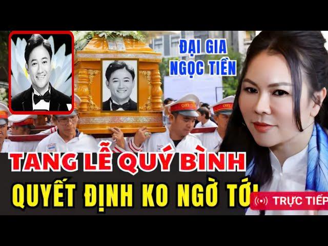 trực tiếp! Đưa Tang Diễn viên Quý Bình