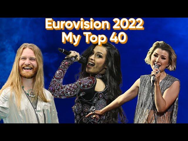 Eurovision 2022 - My Top 40 (After Show)