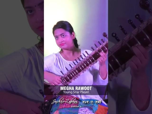 Megha Rawoot | Sitar Recital | Jashn e Zabaan | Edition 4 | Kawardha | CG #jashnezabaan #litfest