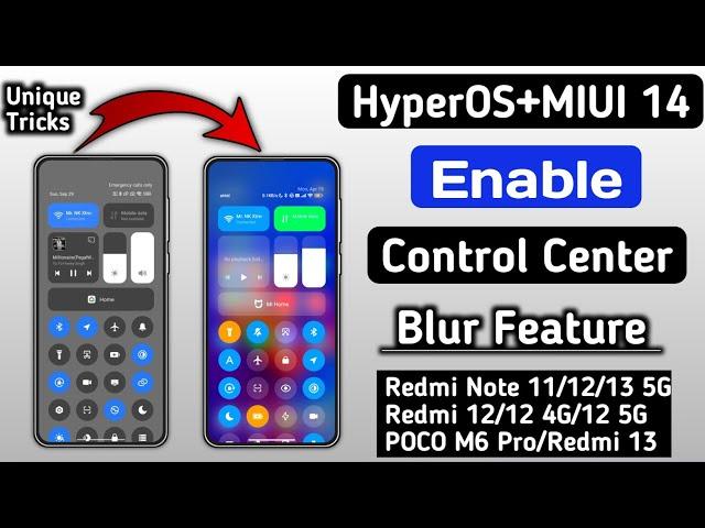 HyperOS+MIUI 14 Official Control Centre Blur Feature Enable In Any Redmi,Xiaomi,POCO Device's,Simple