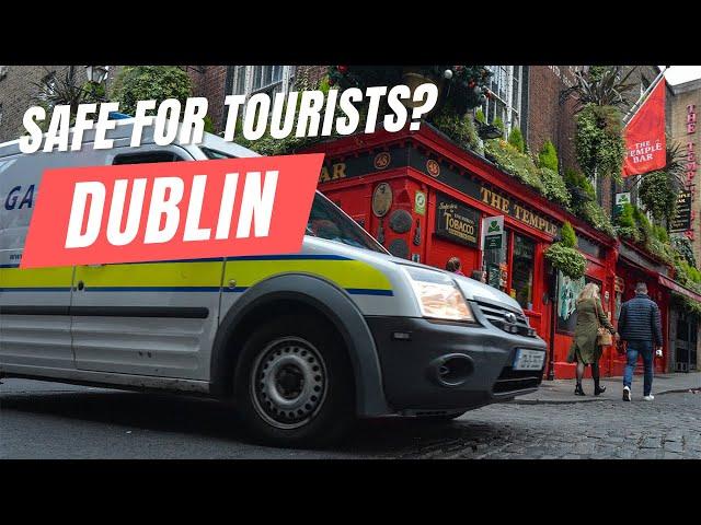 IS DUBLIN SAFE for Tourists? | Travel Vlogger's Perspective