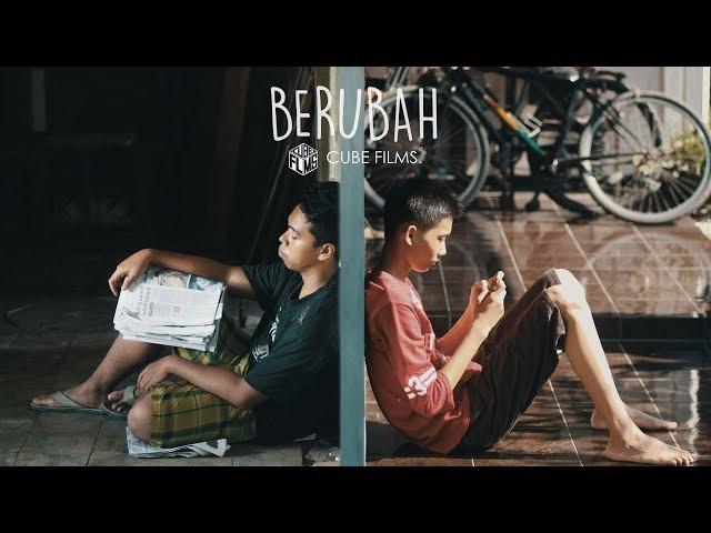 BERUBAH - Film Pendek (Short Movie) Kemendikbud 2017