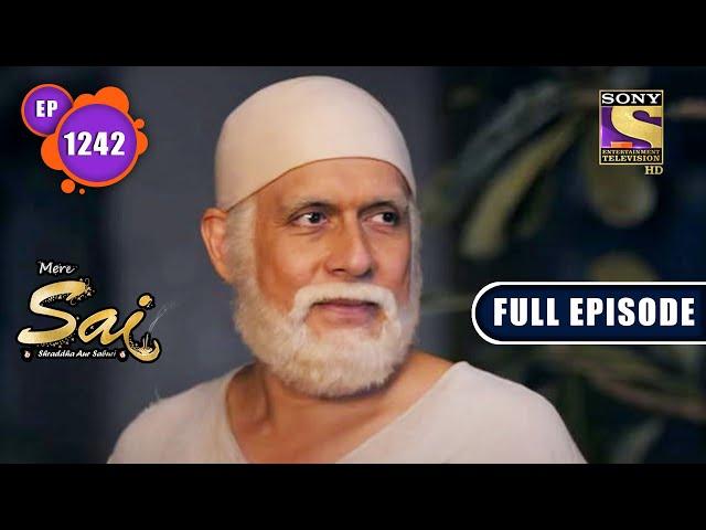 Mann Ki Shanti | Mere Sai - Ep 1242 | Full Episode | 14 Oct 2022