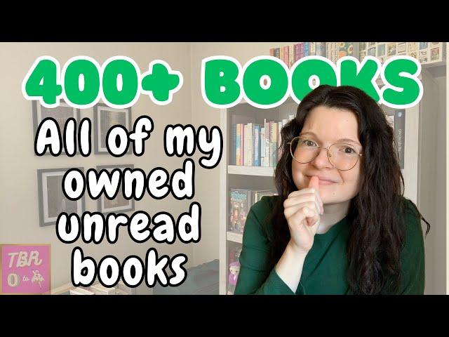 400+ BOOKS!  | My ENTIRE Physical TBR