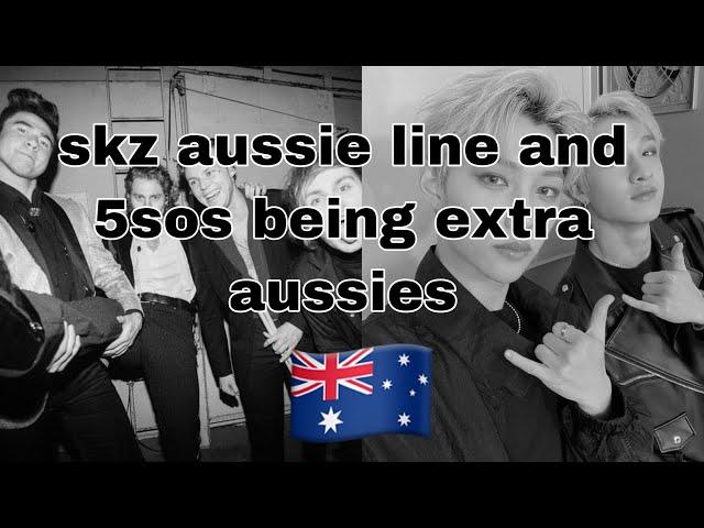 5sos and stray kids (felix and bang chan) aussie moments