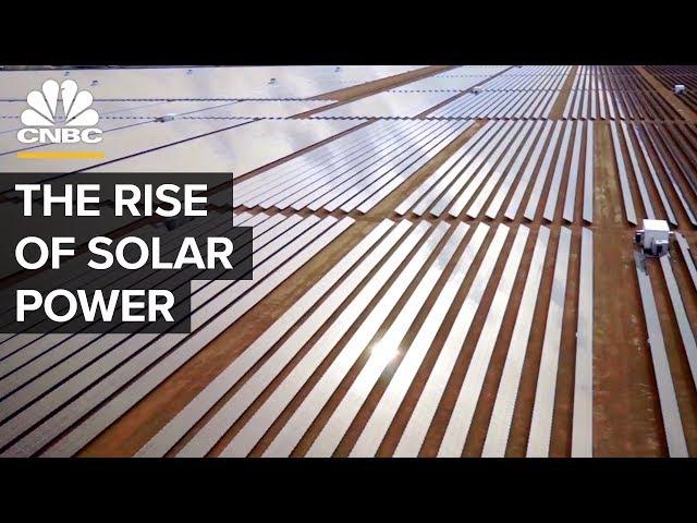 The Rise Of Solar Power