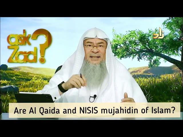 Are Al Qaida & N(ISIS) Mujahideen of Islam? - Assim al hakeem