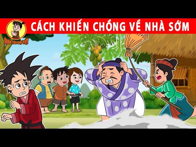 CÁCH KHIẾN CHỒNG VỀ NHÀ SỚM - Nhân Tài Đại Việt - Phim hoạt hình - Truyện Cổ Tích Việt Nam