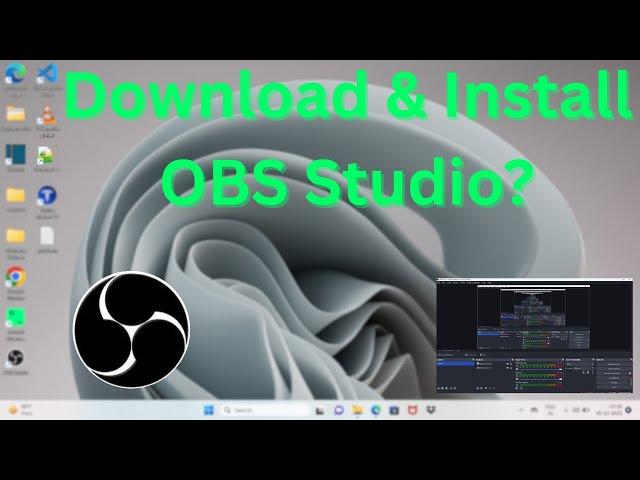 How to Download & Install OBS Studio in Windows 11?
