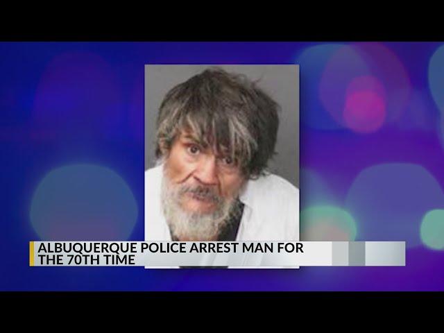 Albuquerque police arrest man for the 70th time on Thursday