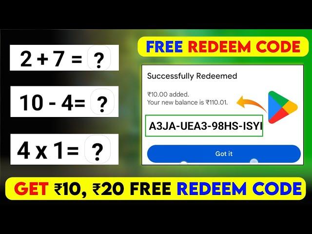 ₹10 ₹20 Free Redeem Code  Math Quiz - Free Redeem Code, How to Get free redeem code 2024