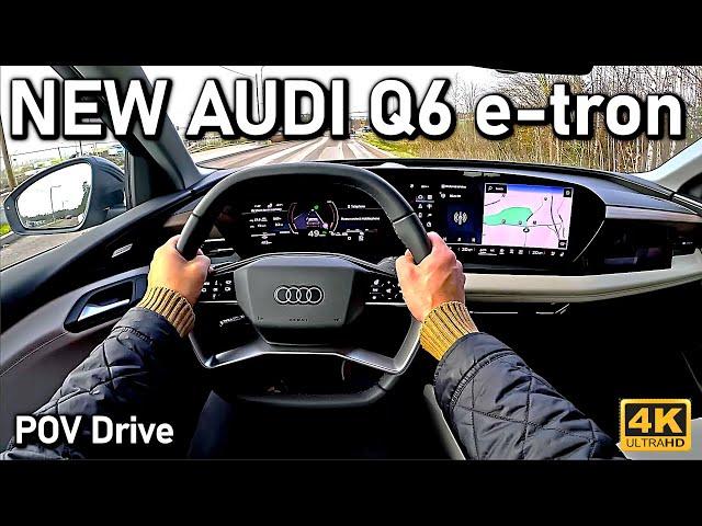 THE NEW Audi Q6 e-tron POV Drive