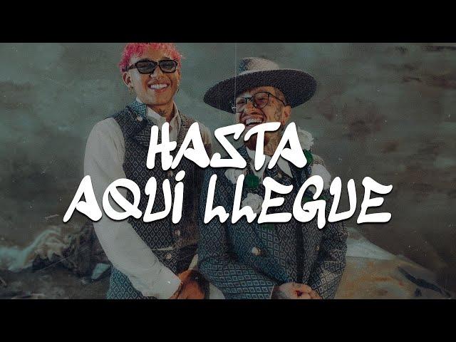 Nanpa Básico, Beéle - Hasta Aquí Llegué (Letra)