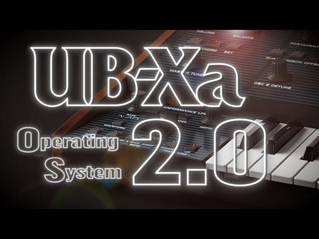 Introducing UB-Xa Operating System 2 0