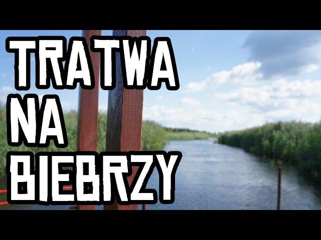 Tratwa na Biebrzy 2017