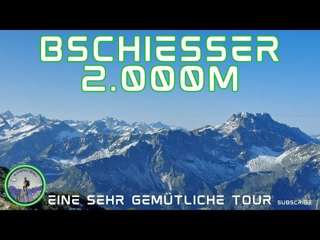 Bschießer 2.000m | Mal eine sehr gemütliche Bergtour | Bad Hindelang - Hinterstein