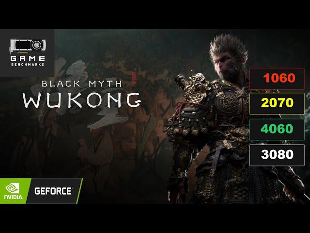 Black Myth Wukong Benchmark: RTX 3080, RTX 4060, RTX 2070 & GTX 1060