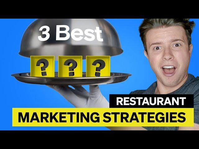 3 Best Restaurant Marketing Strategies For 2023