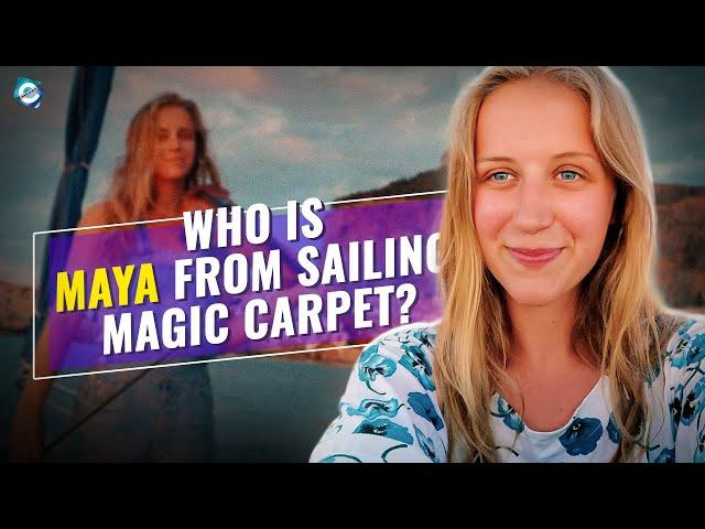 What happened to Sailing Magic Carpet Maya?