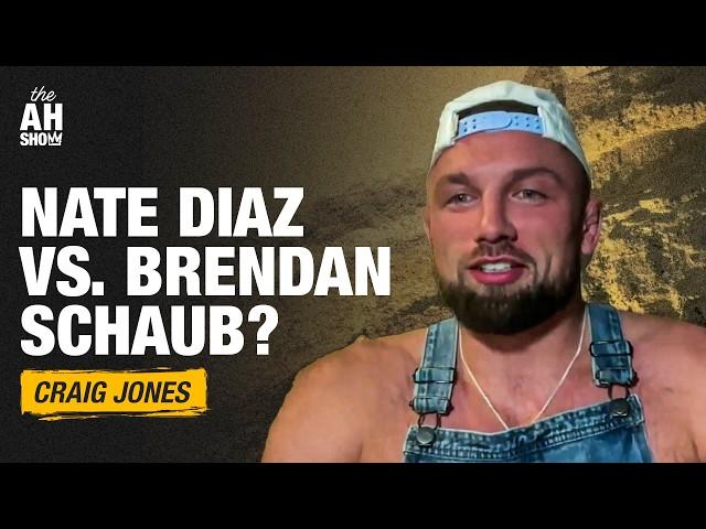 Craig Jones all in on Nate Diaz vs Brendan Schaub match | The Ariel Helwani Show