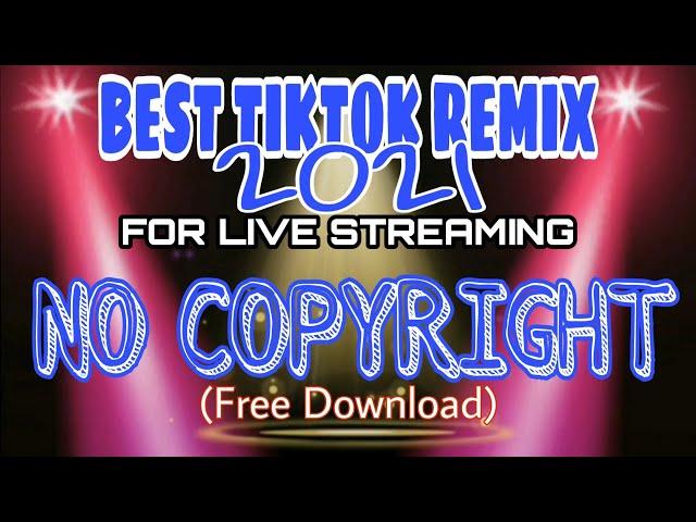 NO COPYRIGHT BACKGROUND MUSIC | FREE DOWNLOAD TIKTOK REMIX 2021