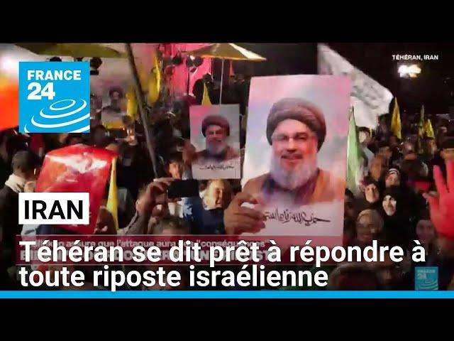 L'Iran se dit prêt à répondre à toute riposte israélienne • FRANCE 24