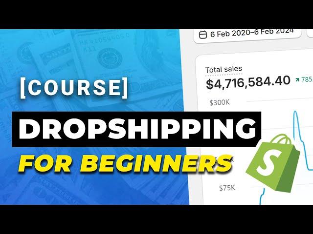 Ultimate Guide to Start Dropshipping in 2024 [FREE COURSE]