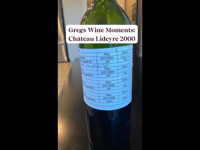 Gregs Wine Moments - Château Lideyre 2000