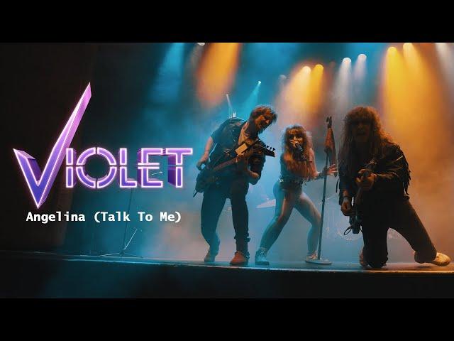 VIOLET - Angelina (Talk To Me) (Official Music Video 4k) 2024