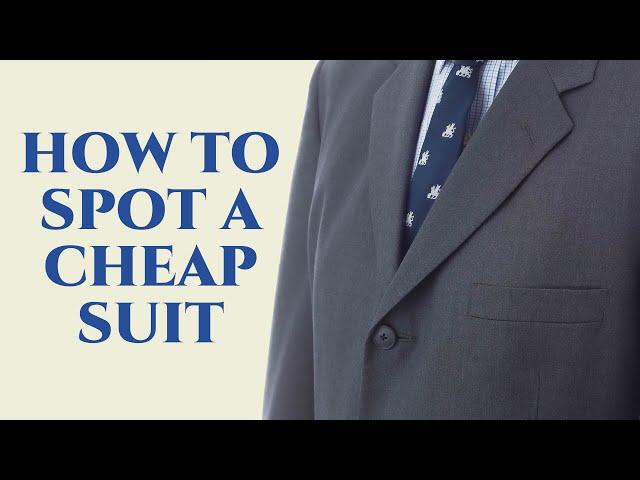 How To Spot A Cheap Suit - Gentleman's Gazette