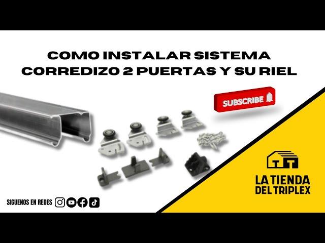 Como instalar sistema corredizo de 2 puertas y riel para closet