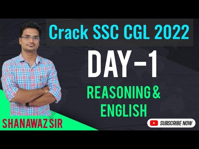 CRACK SSC CGL 2022 | DAY - 1 | Reasoning and English | Complete Practice | SHANAWAZ SIR | SSC Telugu