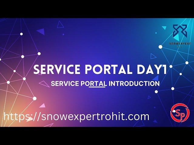Service Portal D1 - Service Portal Introduction