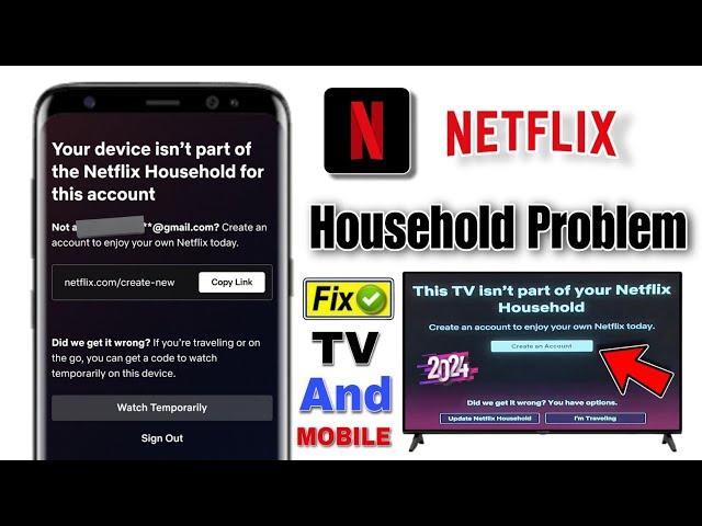 this tv isn't part of your netflix household | fix your device is not part of the netflix household