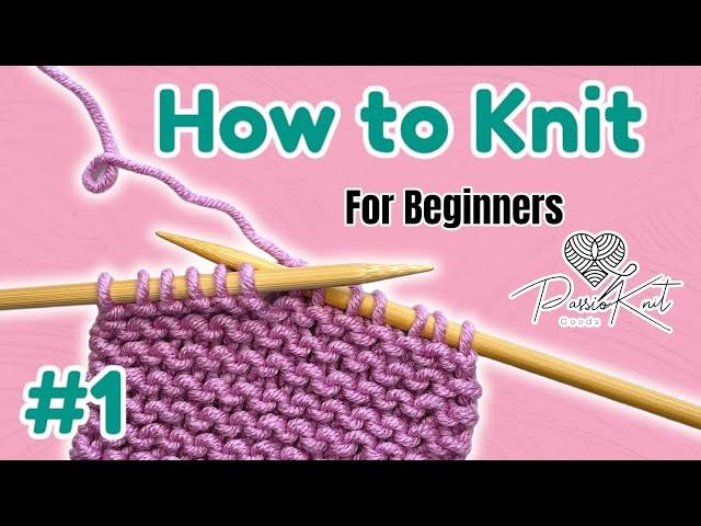 How to Knit The Knit Stitch for Beginners | The Garter Stitch | PassioKnit Kelsie