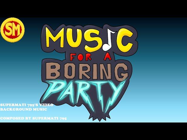 Súper M 795 - Music For A "Boring Party"