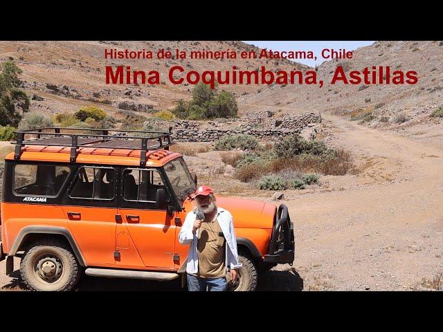 History of the Coquimbana mining sector in Atacama, Chile