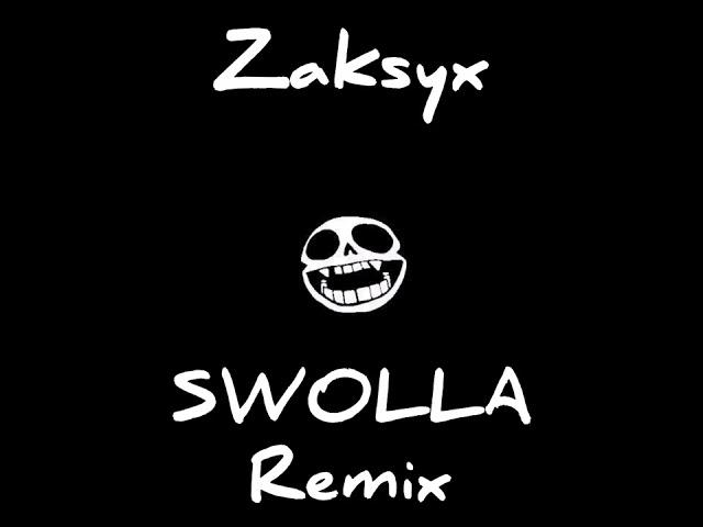 Zaksyx - Swolla