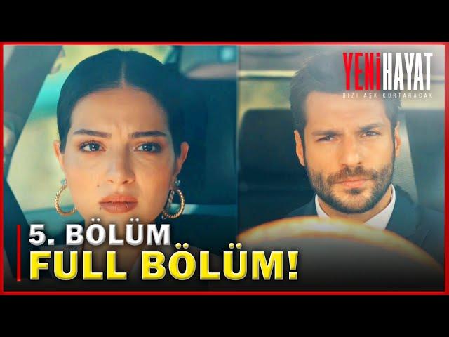 Yeni Hayat Episode 5 [Turkish Series with English Subtitles]