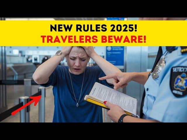 UPDATED Travel Rules You Need to Know in 2025