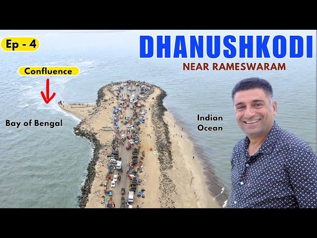 Ep-4 Dhanushkodi - Ram setu, Bay of Bengal meets Indian Ocean, Near  Rameswaram | Tamil Nadu