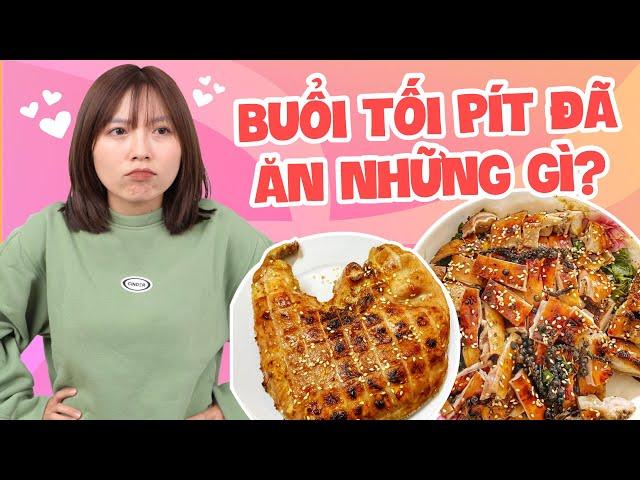 Một Buổi Tối Pít Ăn Những Gì ? | Pít Ham Ăn |