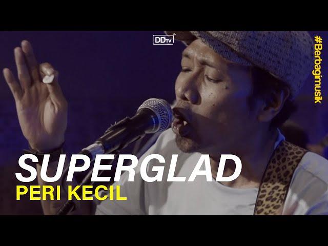 SUPERGLAD - Peri Kecil (LIVE) | BERBAGI MUSIK