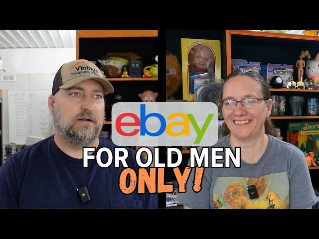 eBay Is ONLY For Old Men - Or So We've Heard - Bad News For Resellers!