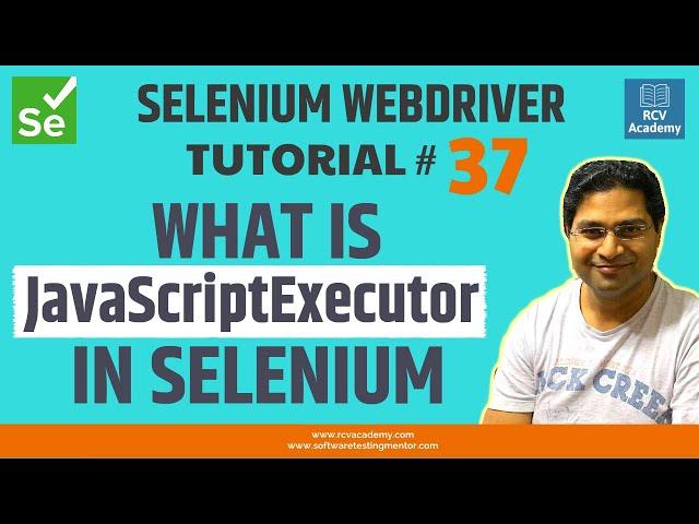 Selenium WebDriver Tutorial#37 - What is JavaScriptExecutor in Selenium