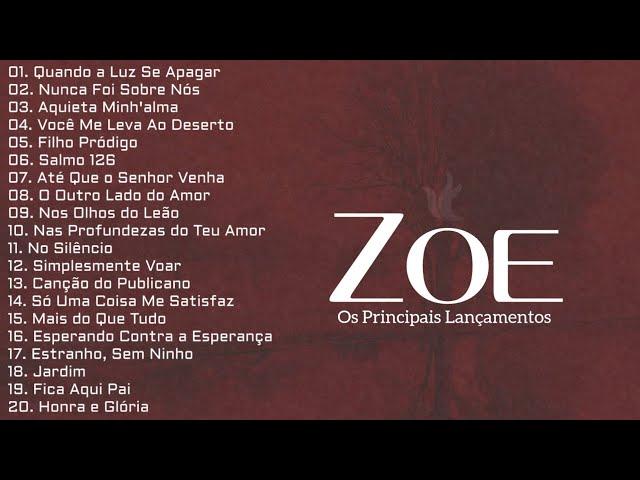 Zoe As Melhores [Os Principais Lançamentos]