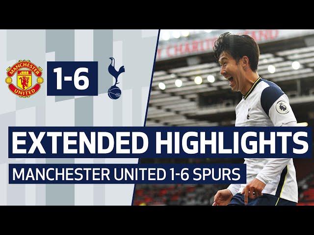 EXTENDED HIGHLIGHTS | MANCHESTER UNITED 1-6 TOTTENHAM HOTSPUR