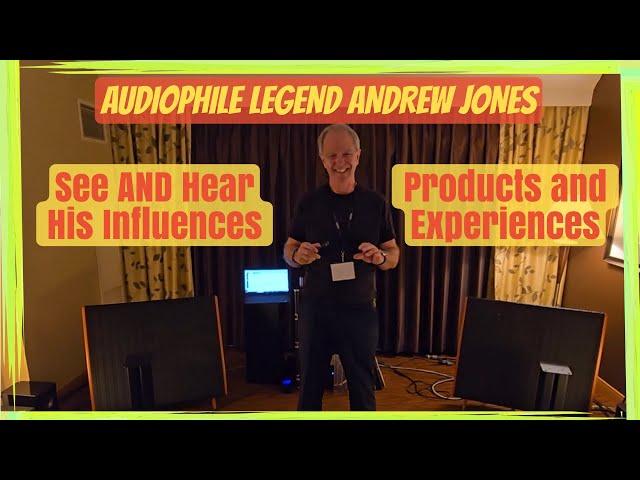  See and HEAR the Journey of Audiophile Legend - Andrew Jones - T.H.E. Show 2024