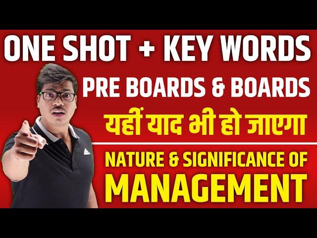 Management Chapter 1 | One shot Revision with all Key words | Class 12 Business studies Pre boards.