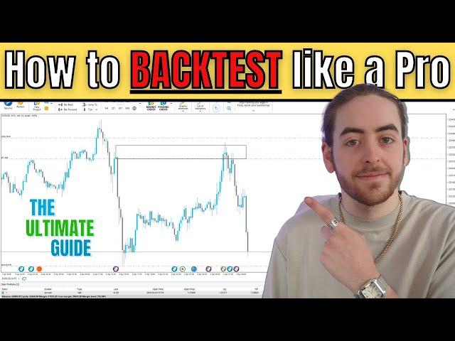 Ultimate Guide To BACKTESTING - How & Why You Should Do It!